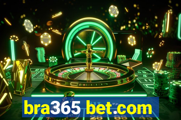 bra365 bet.com
